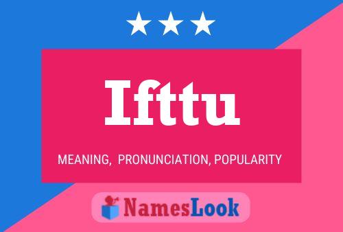 Ifttu 名字海报