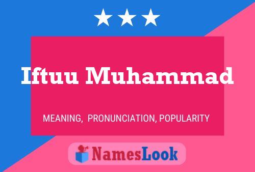 Iftuu Muhammad 名字海报