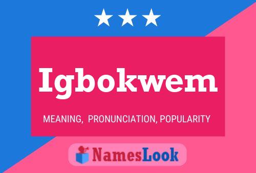 Igbokwem 名字海报