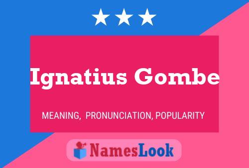 Ignatius Gombe 名字海报