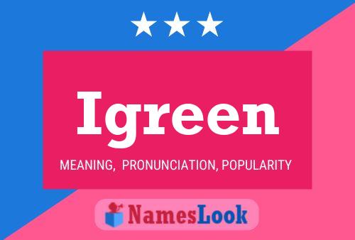 Igreen 名字海报