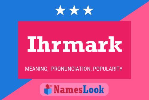 Ihrmark 名字海报