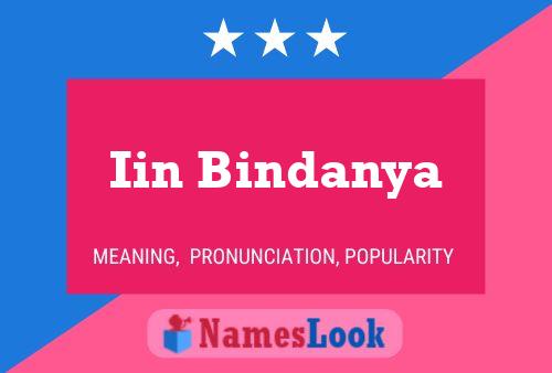 Iin Bindanya 名字海报