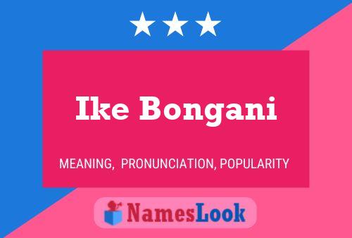 Ike Bongani 名字海报