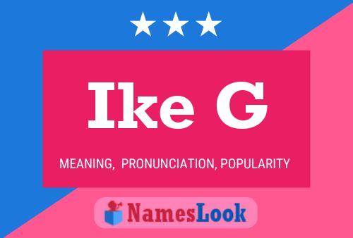 Ike G 名字海报