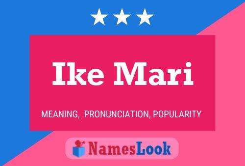 Ike Mari 名字海报