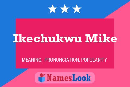 Ikechukwu Mike 名字海报