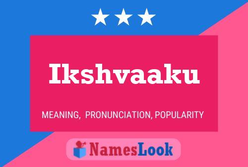 Ikshvaaku 名字海报