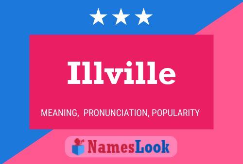 Illville 名字海报