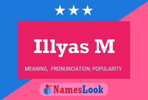 Illyas M 名字海报