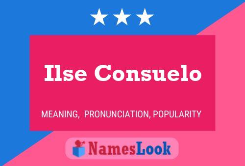 Ilse Consuelo 名字海报