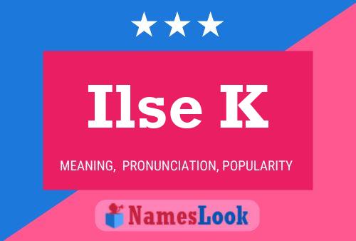 Ilse K 名字海报