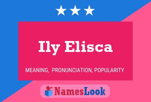 Ily Elisca 名字海报