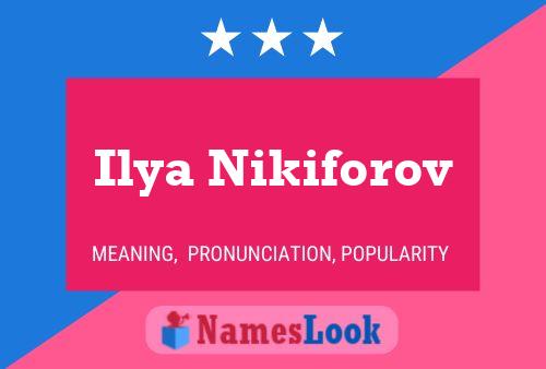 Ilya Nikiforov 名字海报