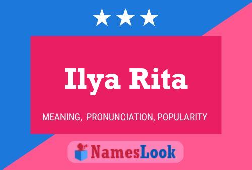 Ilya Rita 名字海报