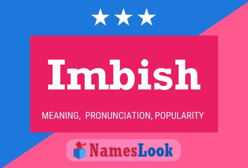 Imbish 名字海报