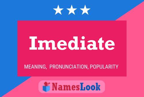 Imediate 名字海报