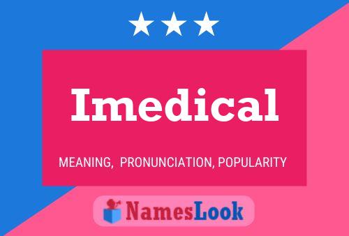 Imedical 名字海报