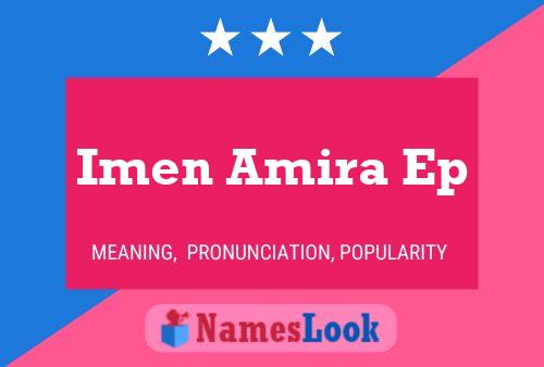 Imen Amira Ep 名字海报