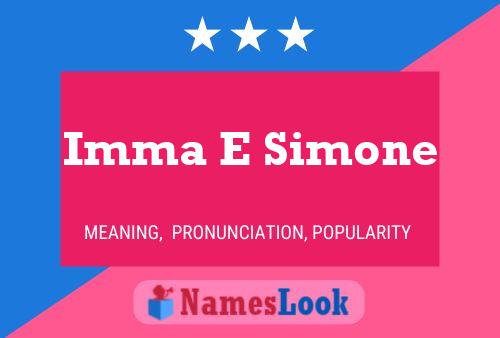 Imma E Simone 名字海报