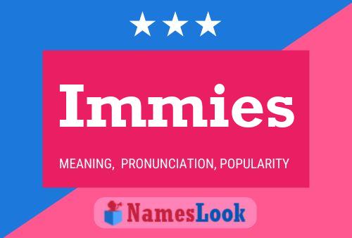 Immies 名字海报