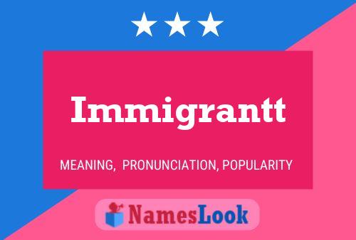 Immigrantt 名字海报