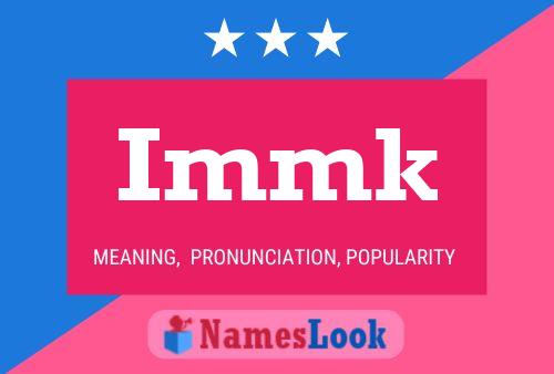 Immk 名字海报