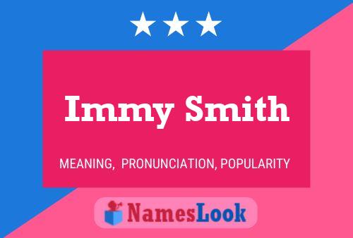 Immy Smith 名字海报