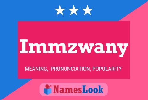 Immzwany 名字海报