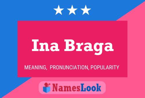 Ina Braga 名字海报