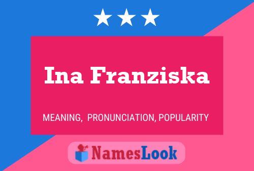 Ina Franziska 名字海报