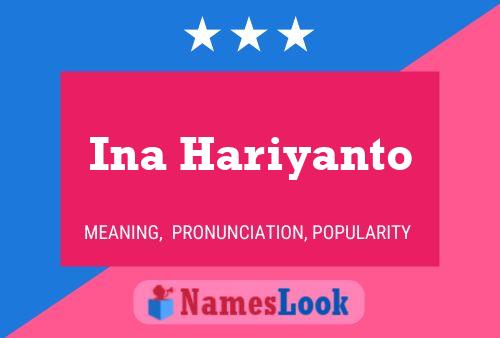 Ina Hariyanto 名字海报