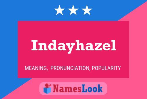 Indayhazel 名字海报