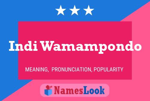 Indi Wamampondo 名字海报