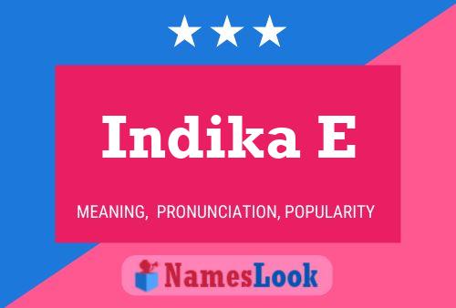 Indika E 名字海报