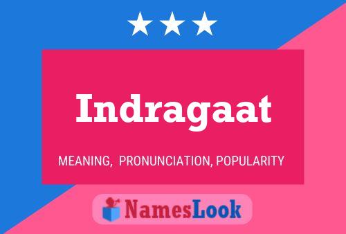 Indragaat 名字海报