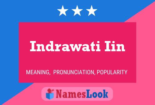 Indrawati Iin 名字海报