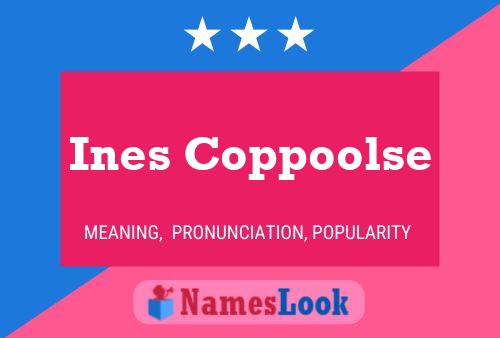 Ines Coppoolse 名字海报