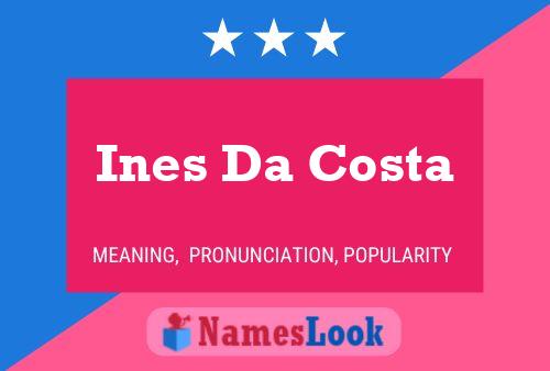 Ines Da Costa 名字海报