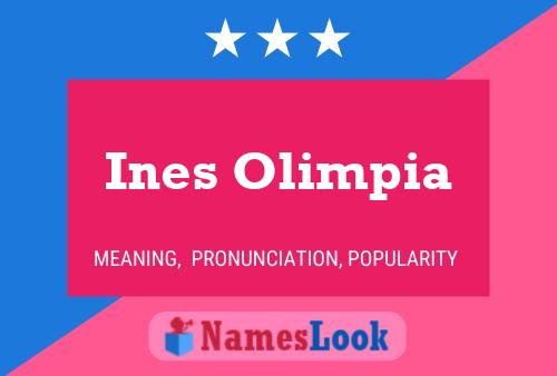 Ines Olimpia 名字海报