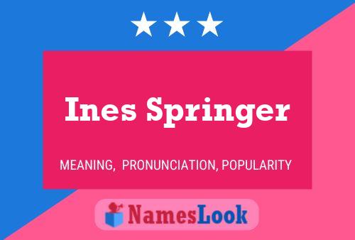 Ines Springer 名字海报