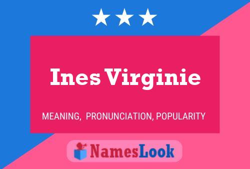 Ines Virginie 名字海报