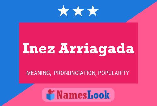 Inez Arriagada 名字海报