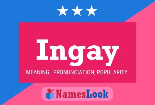 Ingay 名字海报