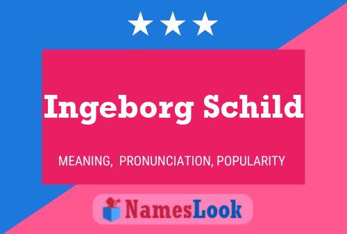 Ingeborg Schild 名字海报