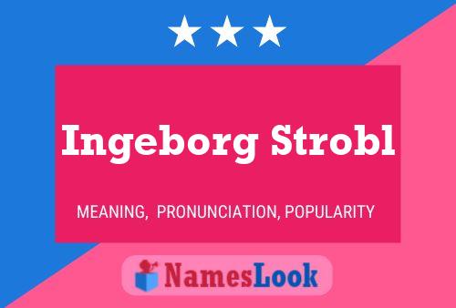 Ingeborg Strobl 名字海报