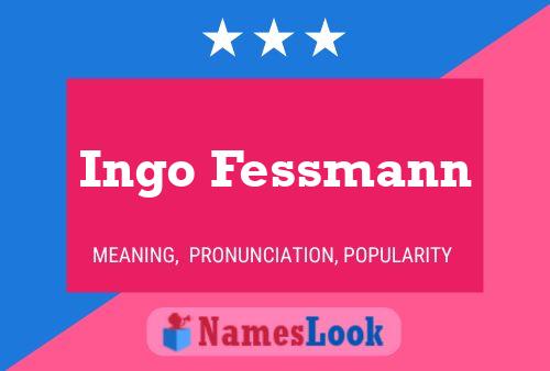 Ingo Fessmann 名字海报