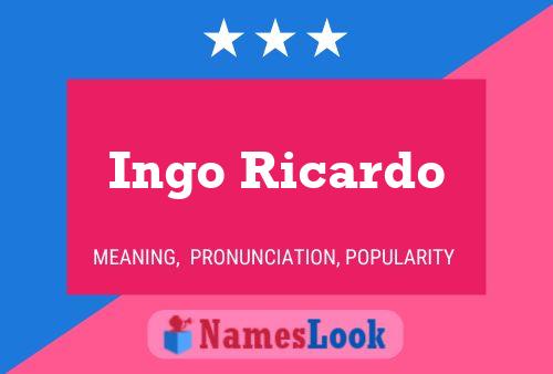 Ingo Ricardo 名字海报