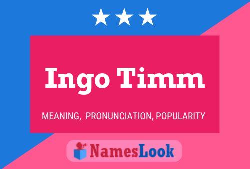 Ingo Timm 名字海报