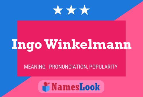 Ingo Winkelmann 名字海报